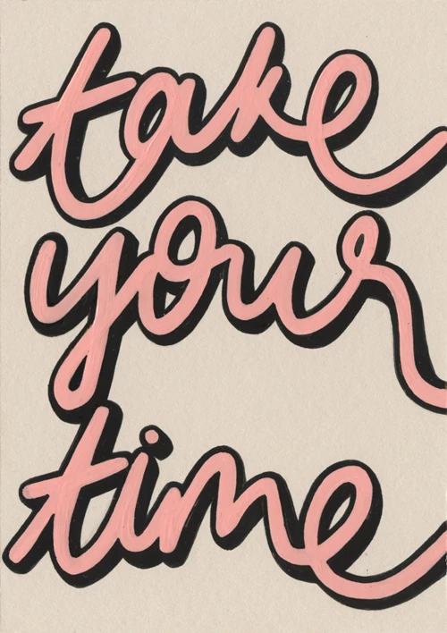 TAKE YOUR TIME - front